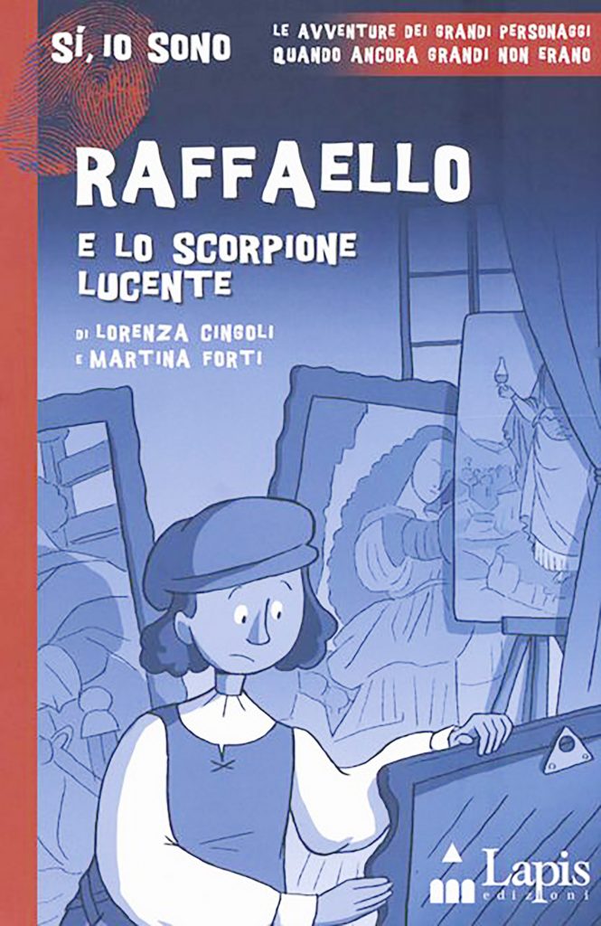 La copertina del libro di Lorenza Cingola e Martina Forti "Raffaello e lo scorpione lucente"