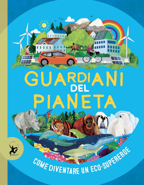 La copertina del libro "Guardiani del pianeta"